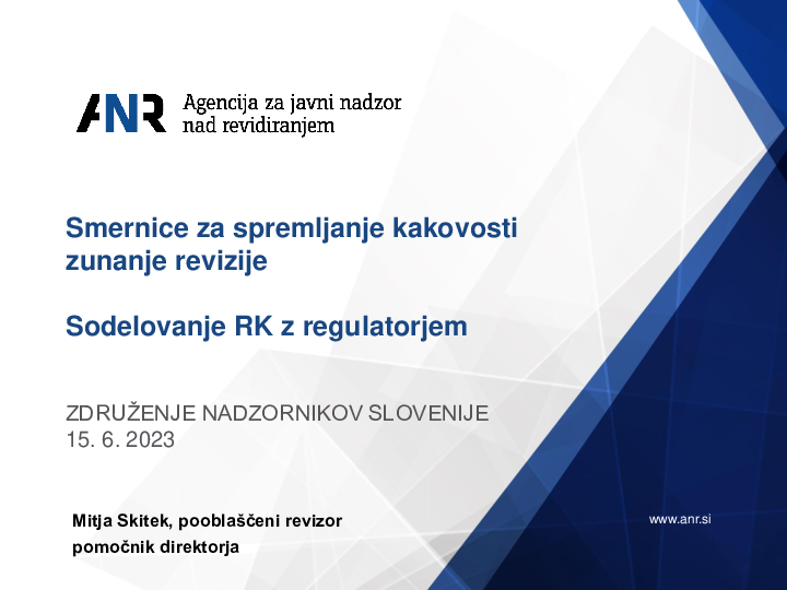 Sodelovanje RK z regulatorjem in smernice za spremljanje kakovosti zunanje revizije