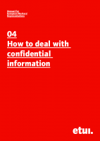 How to deal with confidential information, European Trade Union Institute