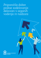 Priporočila dobre prakse sodelovanja delavcev v organih vodenja in nadzora