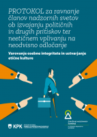 Protokol za ravnanje članov nadzornih svetov ob izvajanju političnih in drugih pritiskov ter neetičnem vplivanju na neodvisno odločanje