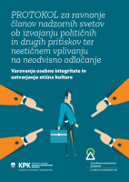 Protokol za ravnanje članov nadzornih svetov ob izvajanju političnih in drugih pritiskov ter neetičnem vplivanju na neodvisno odločanje