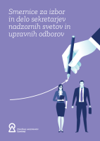 Smernice za izbor in delo sekretarjev nadzornih svetov in upravnih odborov