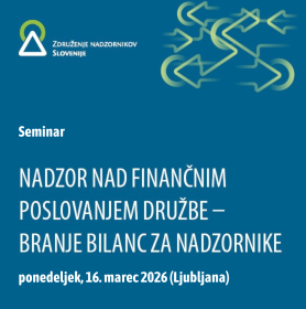 Nadzor nad finančnim poslovanjem družbe - branje bilanc za nadzornike 2026