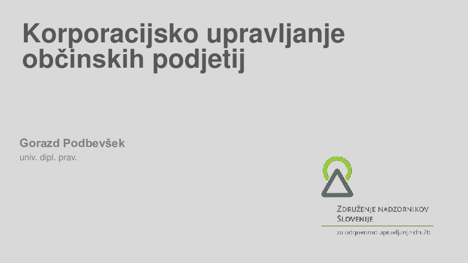 Okvir upravljanja in razmerja, organi vodenja in nadzora, lojalnost družbi