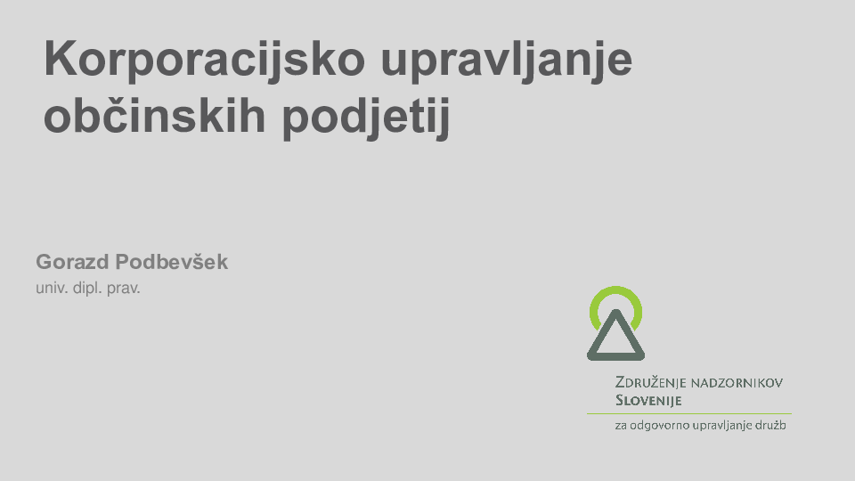 Okvir upravljanja in razmerja, organi vodenja in nadzora, lojalnost družbi