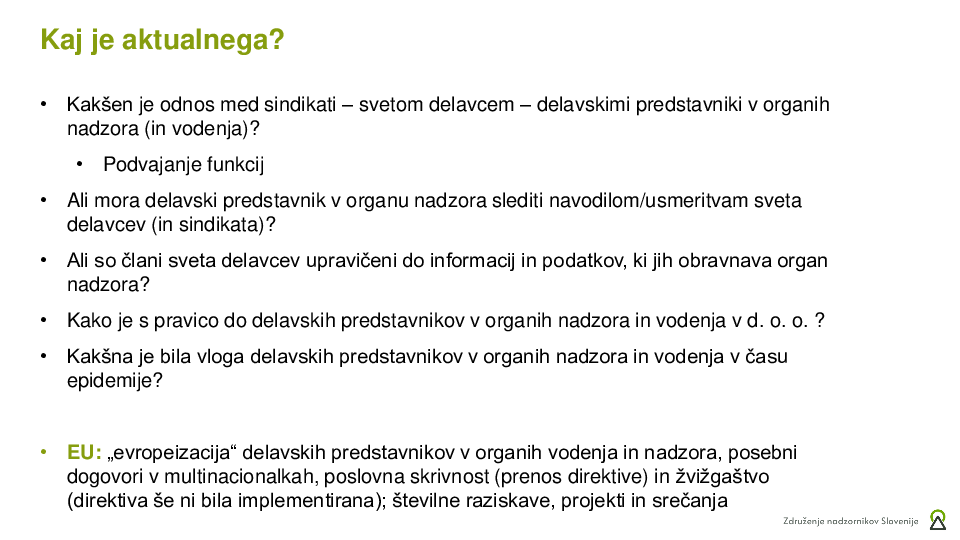 Katere izzive sodelovanja delavcev v organih nadzora smo zaznali v praksi?