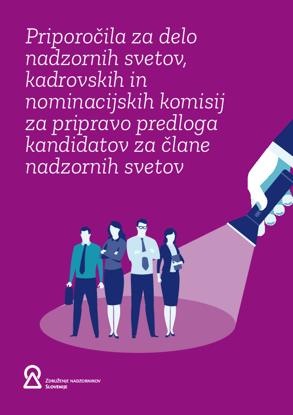 Priporočila za delo nadzornih svetov, kadrovskih in nominacijskih komisij za pripravo predloga kandidatov za člane nadzornih svetov