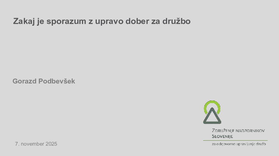 Zakaj je sporazum z upravo dober za družbo