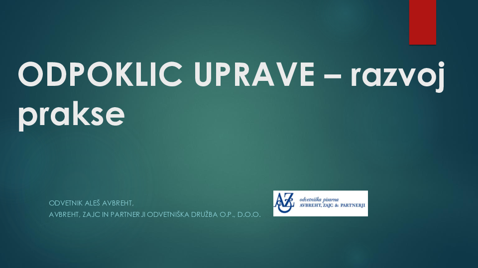 Odpoklic uprave - razvoj prakse