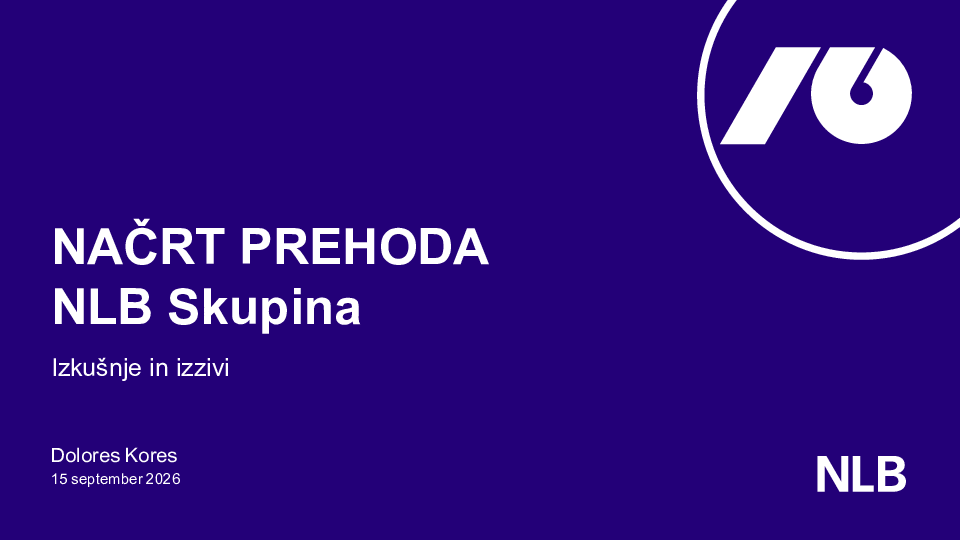Načrt prehoda: NLB Skupina - Izkušnje in izzivi