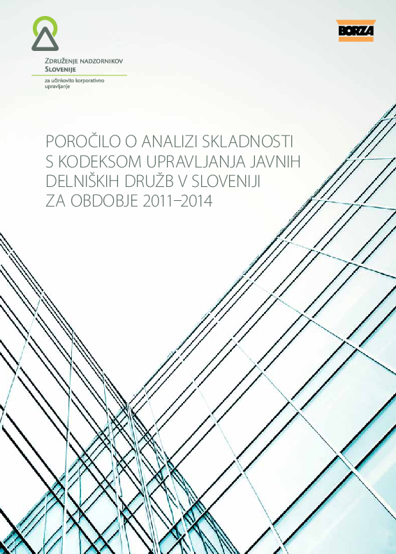 Poročilo o analizi skladnosti s kodeksom upravljanja za javne de lniške družbe za obdobje 2011-2014