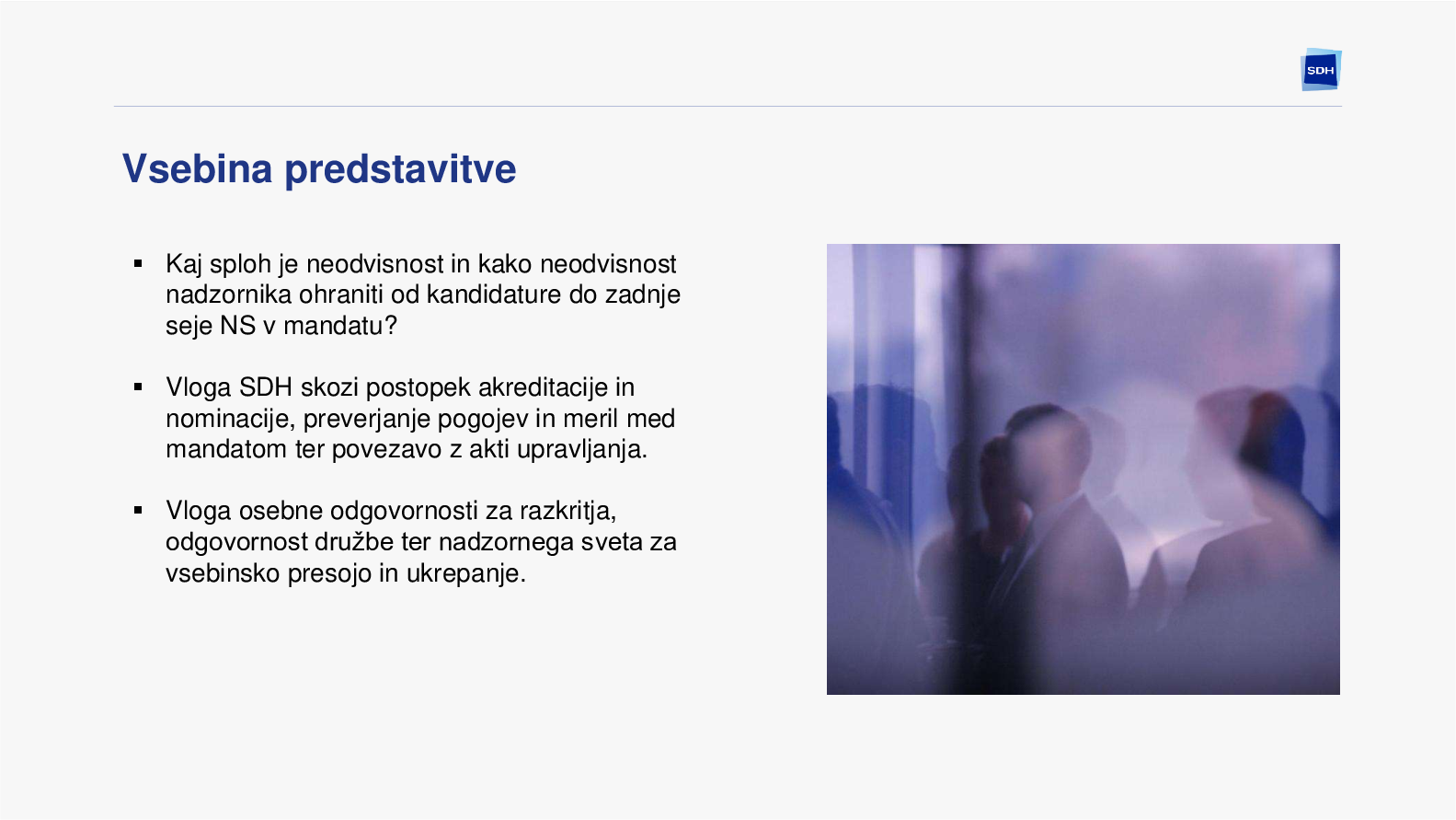 O neodvisnosti in nasprotju interesov z vidika SDH