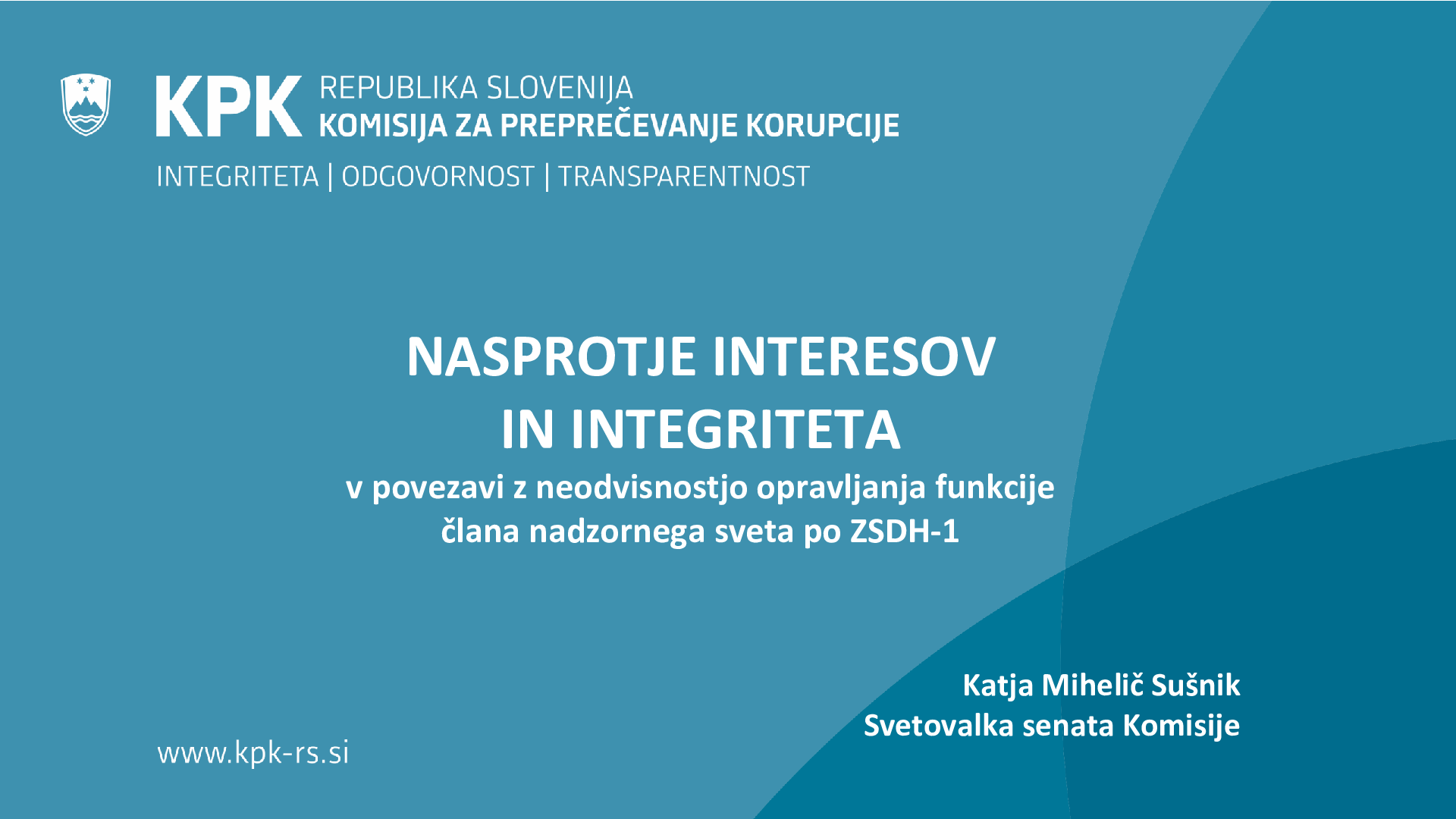 O nasprotju interesov v konkretnih primerih in pomembnosti integritete kot dejavnikoma neodvisnosti posameznega člana NS z vidika ZIntPK