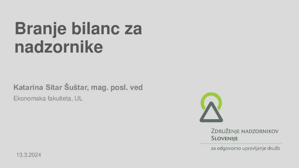 Nadzor nad finančnim poslovanjem družbe - branje bilanc za nadzornike