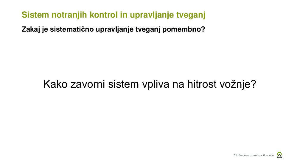 Revizija in sistem notranjih kontrol ter revizijska komisija