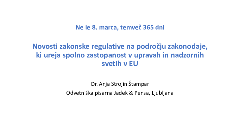 Novosti zakonske regulative na področju zakonodaje, ki ureja spolno zastopanost v U in NS v EU