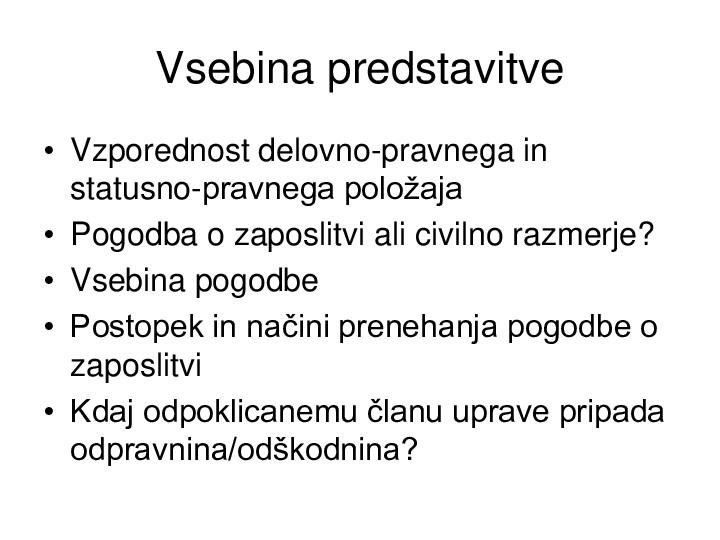 Pogodbena razmerja s predsednikom / članom uprave