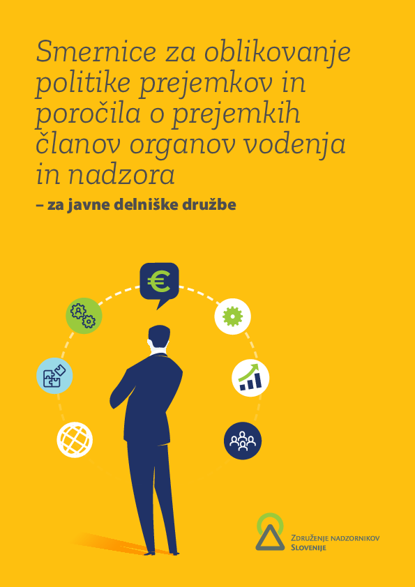 Smernice za oblikovanje politike prejemkov in poročila o prejemkih članov organov vodenja in nadzora – za javne delniške družbe