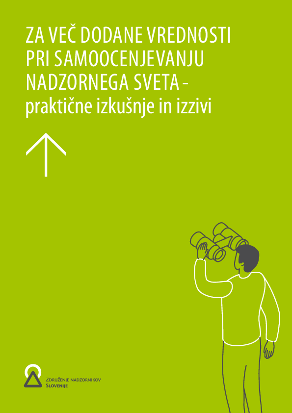 Za več dodane vrednosti pri samoocenjevanju nadzornega sveta - praktične izkušnje in izzivi