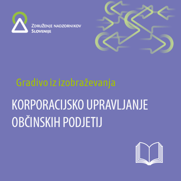 Gradivo iz izobraževanja Korporacijsko upravljanje občinskih podjetij