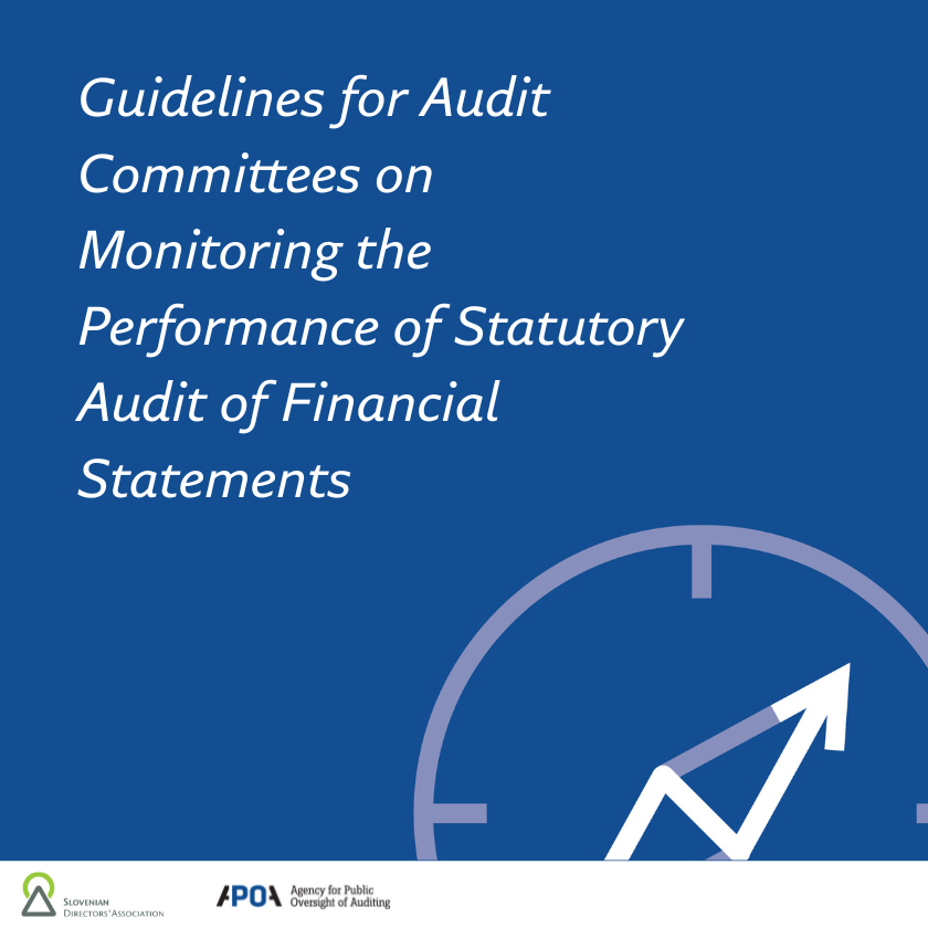 Guidelines for Audit Committees on Monitoring the Performance of Statutory Audit of Financial Statements